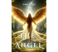 THE ANGEL: When Light Falls to Earth