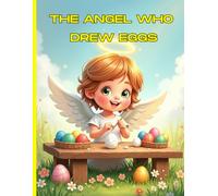 The angel who drew eggs