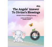 The Angels Answer To Divine's Blessing (Divine’s Never Ending Journey)