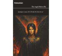The Angels Hide to Die: Apocalypse or peace, who will make this choice for us?