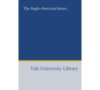 The Anglo-American future,