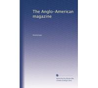 The Anglo-American magazine: Volume 2