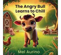The Angry Bull Learns to Chill