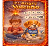 The Angry Volcano (Benji the Beagle's Big Feelings)