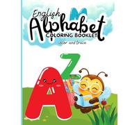 The Animal Alphabet Adventure: : A to Z Coloring Fun for Little Learners AGES 2-5