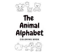 The Animal Alphabet Coloring Book