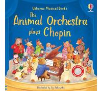 The Animal Orchestra Plays Chopin (Sound Books)