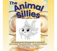 The Animal Sillies: A Whacky & Silly Coloring Book