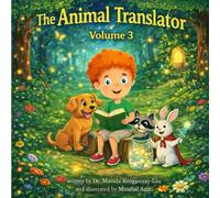 The Animal Translator: The Animal Whisperer Chronical - Book 3