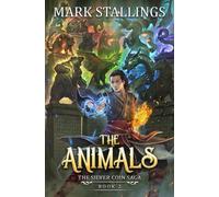 The Animals: 2 (Silver Coin Saga)