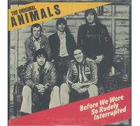 The Animals - BEFORE WE WERE SO RUDELY INTERRUPTED