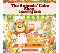 The Animals' Cake Shop: Colouring Book