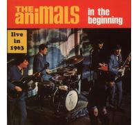 The Animals - In The Beginning : Live