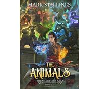 The Animals (Silver Coin Saga)