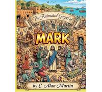 The Animated Gospel of Mark