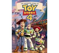 The Animated Story Of Toy Story 4