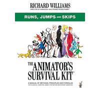 Richard Williams – The Animator's Survival Kit: Runs, Jumps and Skips – Faber & Faber