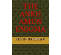 THE ANKHAMUN ENIGMA