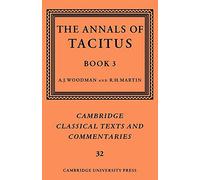 The Annals of Tacitus: Book 3 Paperback: 32 (Cambridge Classical Texts and Commentaries, Series Number 32)