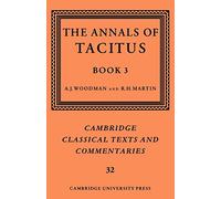 The Annals of Tacitus: Book 3 Paperback: 32 (Cambridge Classical Texts and Commentaries, Series Number 32)
