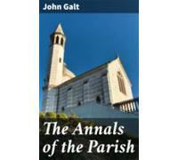 The Annals Of The Parish (ebook)