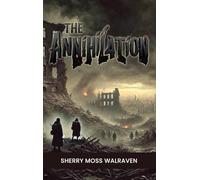 The Annihilation