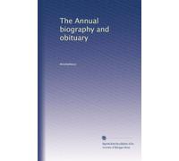 The Annual biography and obituary: Volume 5