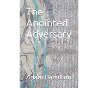 The Anointed Adversary