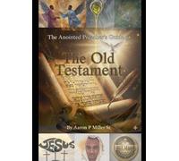 The Anointed Preacher's Guide to The Old Testament