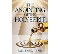 The Anointing of The Holy Spirit