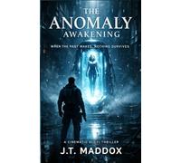 The Anomaly: Awakening