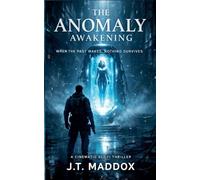 The Anomaly: Awakening