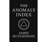 The Anomaly Index: A Classified Archive of Unexplained Phenomena