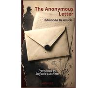The Anonymous Letter (Stefania Lucchetti - Essays)