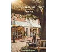 The Anonymous Prayer Project