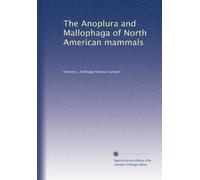 The Anoplura and Mallophaga of North American mammals