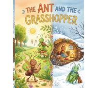 The Ant and The Grasshopper: A Story About Planning Ahead