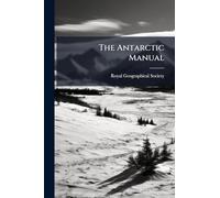 The Antarctic Manual
