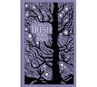 The Anthology of Irish Folk Tales