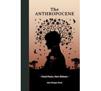 The Anthropocene: Dead Poets, New Release.
