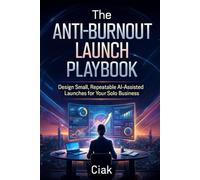 The Anti-Burnout Launch Playbook: Design Small, Repeatable AI-Assisted Launches for Your Solo Business