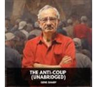 The Anti-coup (unabridged) (audiolibro)