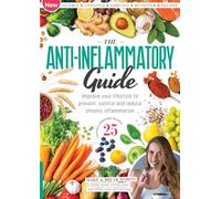 The Anti-Inflammatory Guide