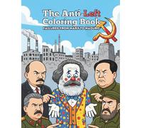 The Anti-Left Coloring Book: Failures from Marx to Maduro