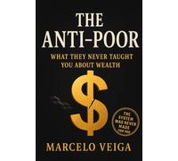 THE ANTI-POOR (WALL STREET FINANCIAL)