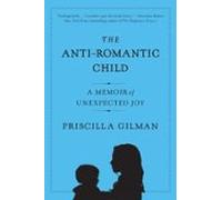 The Anti-romantic Child (ebook)