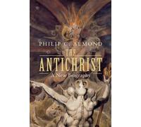 The Antichrist: A New Biography