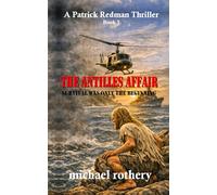 The Antilles Affair: Survival Was Only the Beginning (The Patrick Redman Thriller Series)