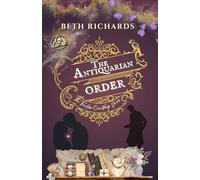 The Antiquarian Order: 2 (The Timeless Courtship Series)