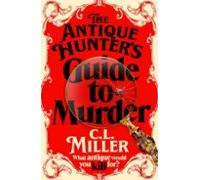 The Antique Hunters Guide To Murder